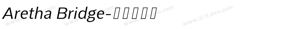 Aretha Bridge字体转换